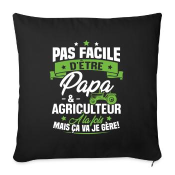 Pas facile d'être papa et agriculteur - Housse de coussin décorative 45 x 45 cm - noir - Devant