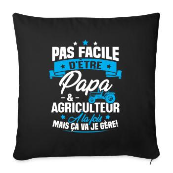 Pas facile d'être papa et agriculteur - Housse de coussin décorative 45 x 45 cm - noir - Devant