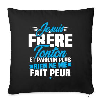 Je suis frere tonton et Parrain - Housse de coussin décorative 45 x 45 cm - noir - Devant