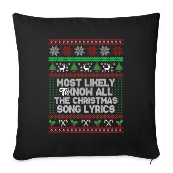 Most Likely To Know All The Christmas Song Lyrics - Housse de coussin décorative 45 x 45 cm - noir - Devant