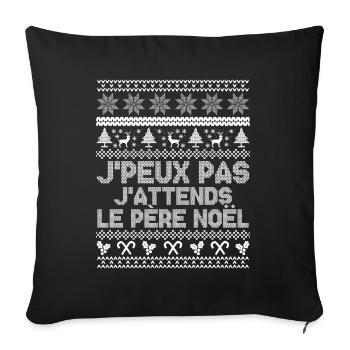J'peux pas j'attends le Père Noël - Housse de coussin décorative 45 x 45 cm - noir - Devant