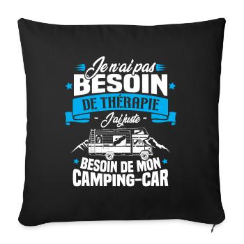 Pas besoin de thérapie, besoin de mon camping-car - Housse de coussin décorative 45 x 45 cm - noir - Devant