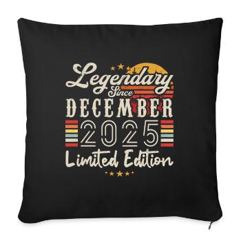 Legendary since December 2025 Limited Edition - Sofa pillowcase 17,3'' x 17,3'' (45 x 45 cm) - black - Front