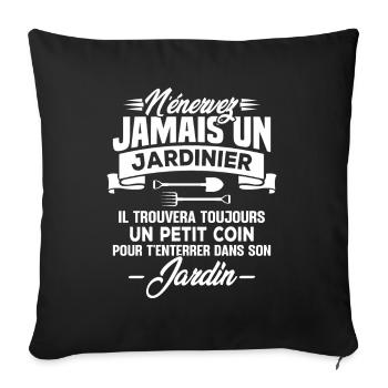 N'énervez jamais un jardinier - Housse de coussin décorative 45 x 45 cm - noir - Devant