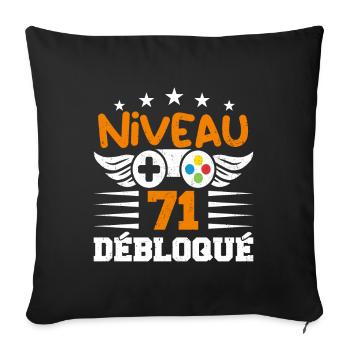 Niveau 71 débloqué - idée cadeau anniversaire - Housse de coussin décorative 45 x 45 cm - noir - Devant