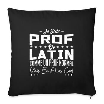 Pas parfaite mais je suis prof de latin - Housse de coussin décorative 45 x 45 cm - noir - Devant