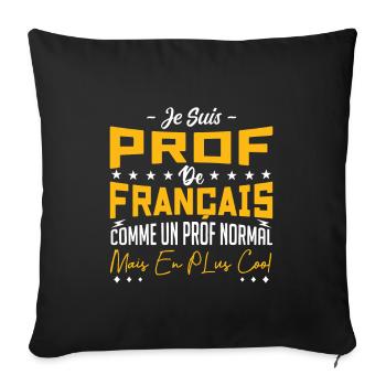 Je Suis Prof De Français - Housse de coussin décorative 45 x 45 cm - noir - Devant
