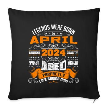 Legends Were Born In April 2024 | vintage - Sofa pillowcase 17,3'' x 17,3'' (45 x 45 cm) - black - Front