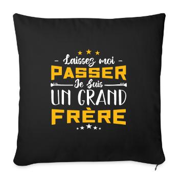 Laissez moi passer je suis un grand frère - Housse de coussin décorative 45 x 45 cm - noir - Devant