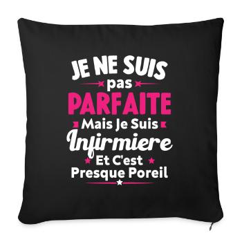 Pas parfaite mais je suis Infirmière - Housse de coussin décorative 45 x 45 cm - noir - Devant