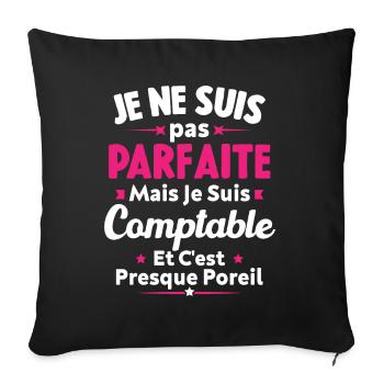 Pas parfaite mais je suis Comptable - Housse de coussin décorative 45 x 45 cm - noir - Devant