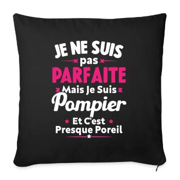 Pas parfaite mais je suis Pompier - Housse de coussin décorative 45 x 45 cm - noir - Devant