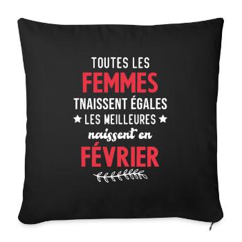 Les meilleures femmes naissent en Février - Housse de coussin décorative 45 x 45 cm - noir - Devant