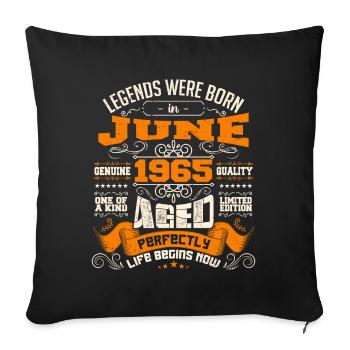 Legends were born in June 1965 | limited Edition - Housse de coussin décorative 45 x 45 cm - noir - Devant