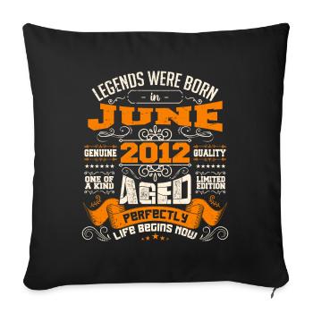 Legends were born in June 2012 | limited Edition - Housse de coussin décorative 45 x 45 cm - noir - Devant