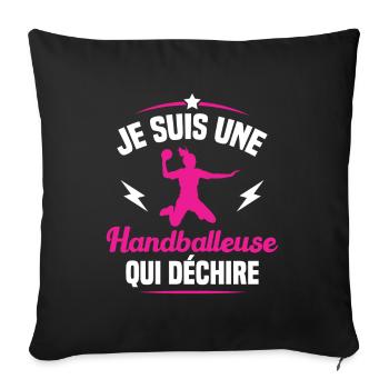 Je suis une handballeuse qui déchire - Housse de coussin décorative 45 x 45 cm - noir - Devant