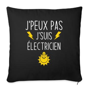 J'peux pas j'suis électricien - Housse de coussin décorative 45 x 45 cm - noir - Devant