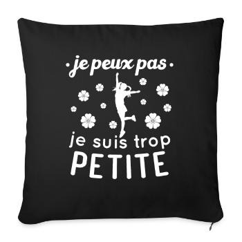 Je peux pas je suis trop Petite - Housse de coussin décorative 45 x 45 cm - noir - Devant