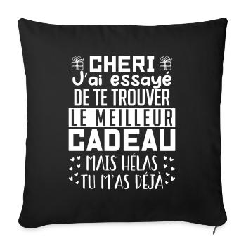 Chéri J'ai Essayé De Te Trouver Le Meilleur Cadeau - Housse de coussin décorative 45 x 45 cm - noir - Devant