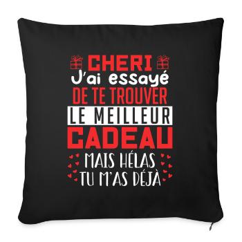 Chérie, cadeau pour la saint valentin, humour. - Housse de coussin décorative 45 x 45 cm - noir - Devant