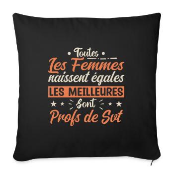 les meilleures femmes sont profs de SVT - Housse de coussin décorative 45 x 45 cm - noir - Devant
