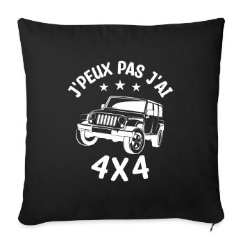Je peux pas j'ai 4x4 - Housse de coussin décorative 45 x 45 cm - noir - Devant