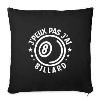 j'peux pas j'ai billard - Housse de coussin décorative 45 x 45 cm - noir - Devant