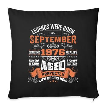 legends were born in September 1976 | gift ideas - Housse de coussin décorative 45 x 45 cm - noir - Devant