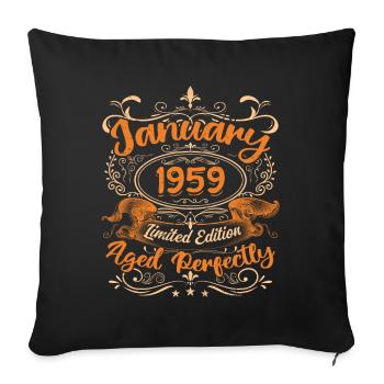 Januar 1959 | Perfekt gealtert | Limitierte Auflage - Sofakissenbezug 45 x 45 cm - Schwarz - Vorne