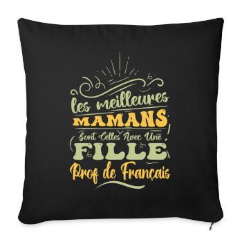 Meilleure Maman Avec Fille prof de français - Housse de coussin décorative 45 x 45 cm - noir - Devant