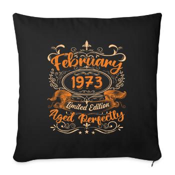 February 1973 | Aged Perfectly - Sofa pillowcase 17,3'' x 17,3'' (45 x 45 cm) - black - Front