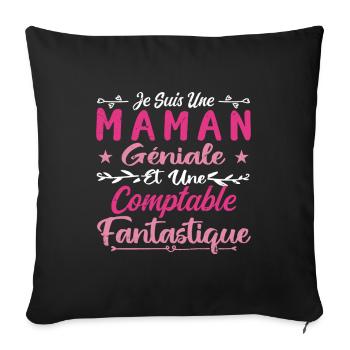 Je Suis Une Maman Géniale Et Une Comptable Fantast - Housse de coussin décorative 45 x 45 cm - noir - Devant
