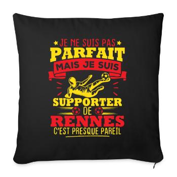 Pas parfait mais je suis supporter de Rennes - Housse de coussin décorative 45 x 45 cm - noir - Devant