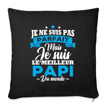 Je ne suis pas parfait meilleur papi du monde - Housse de coussin décorative 45 x 45 cm - noir - Devant