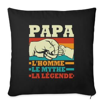 Papa L'homme Le mythe La Légende - Housse de coussin décorative 45 x 45 cm - noir - Devant