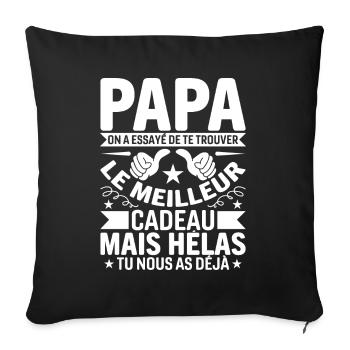 Papa on a essayé de te trouver le meilleur cadeau - Housse de coussin décorative 45 x 45 cm - noir - Devant