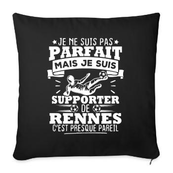 Pas parfait mais je suis supporter de Rennes - Housse de coussin décorative 45 x 45 cm - noir - Devant