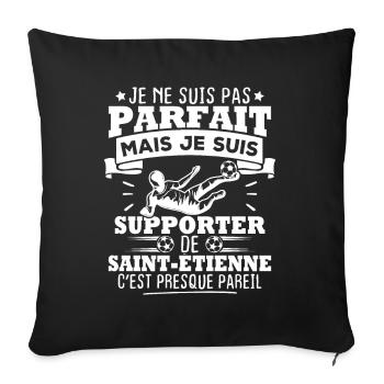 Je suis supporter de Saint Étienne - Housse de coussin décorative 45 x 45 cm - noir - Devant