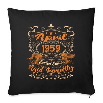 Geburtstag Vintage Geschenkidee April 1959 - Sofakissenbezug 45 x 45 cm - Schwarz - Vorne