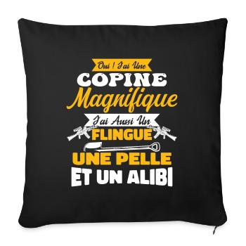Copine magnifique flingue - pelle - alibi - Housse de coussin décorative 45 x 45 cm - noir - Devant