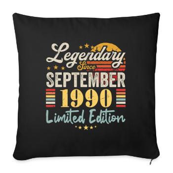 Legende September 1990 Jubiläumsgeschenk 1990 - Sofakissenbezug 45 x 45 cm - Schwarz - Vorne
