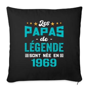 Les Papas De Légende Née En 1969 | Fête Des Pères - Housse de coussin décorative 45 x 45 cm - noir - Devant