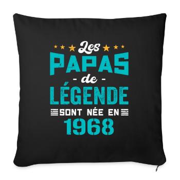 Les Papas De Légende Née En 1968 | Fête Des Pères - Housse de coussin décorative 45 x 45 cm - noir - Devant