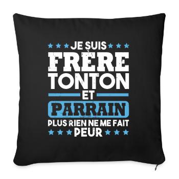 Frère tonton et Parrain - Housse de coussin décorative 45 x 45 cm - noir - Devant