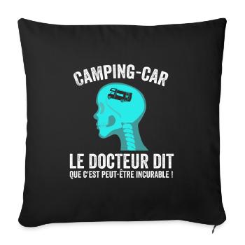Camping-car Humour Docteur Dit, Camping-car drôle - Housse de coussin décorative 45 x 45 cm - noir - Devant