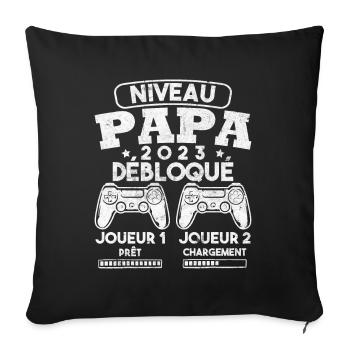 Niveau papa débloqué futur père 2023 - Housse de coussin décorative 45 x 45 cm - noir - Devant