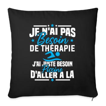 J'ai juste besoin d'aller à la piscine - Housse de coussin décorative 45 x 45 cm - noir - Devant
