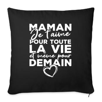 Maman je t'aime pour toute la vie - Housse de coussin décorative 45 x 45 cm - noir - Devant