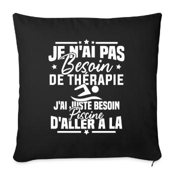 J'ai juste besoin d'aller à la piscine - Housse de coussin décorative 45 x 45 cm - noir - Devant