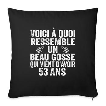 Voici À Quoi Ressemble Un Beau Gosse De 53 ans - Housse de coussin décorative 45 x 45 cm - noir - Devant